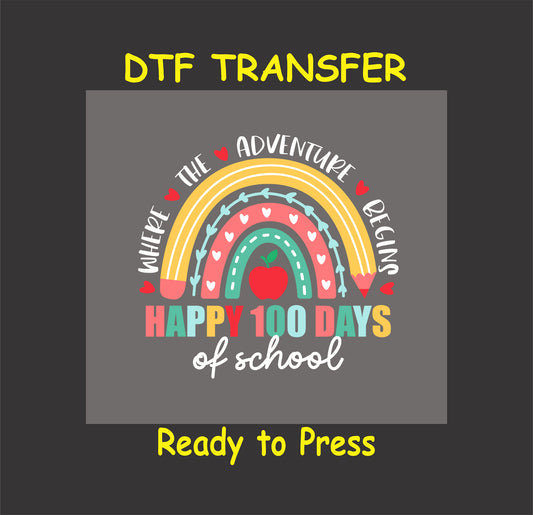 "100 Days of School Rainbow Adventure DTF Transfer featuring a colorful rainbow with hearts and text."