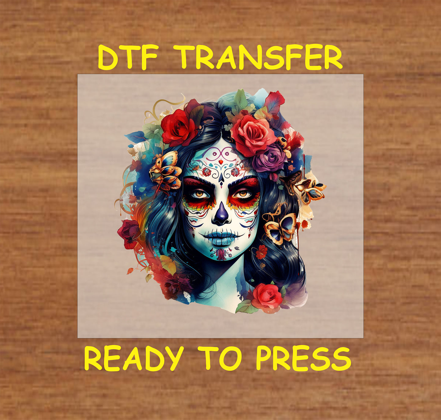 "Vibrant Day of the Dead DTF Transfer featuring a colorful La Catrina sugar skull face with roses and butterflies."