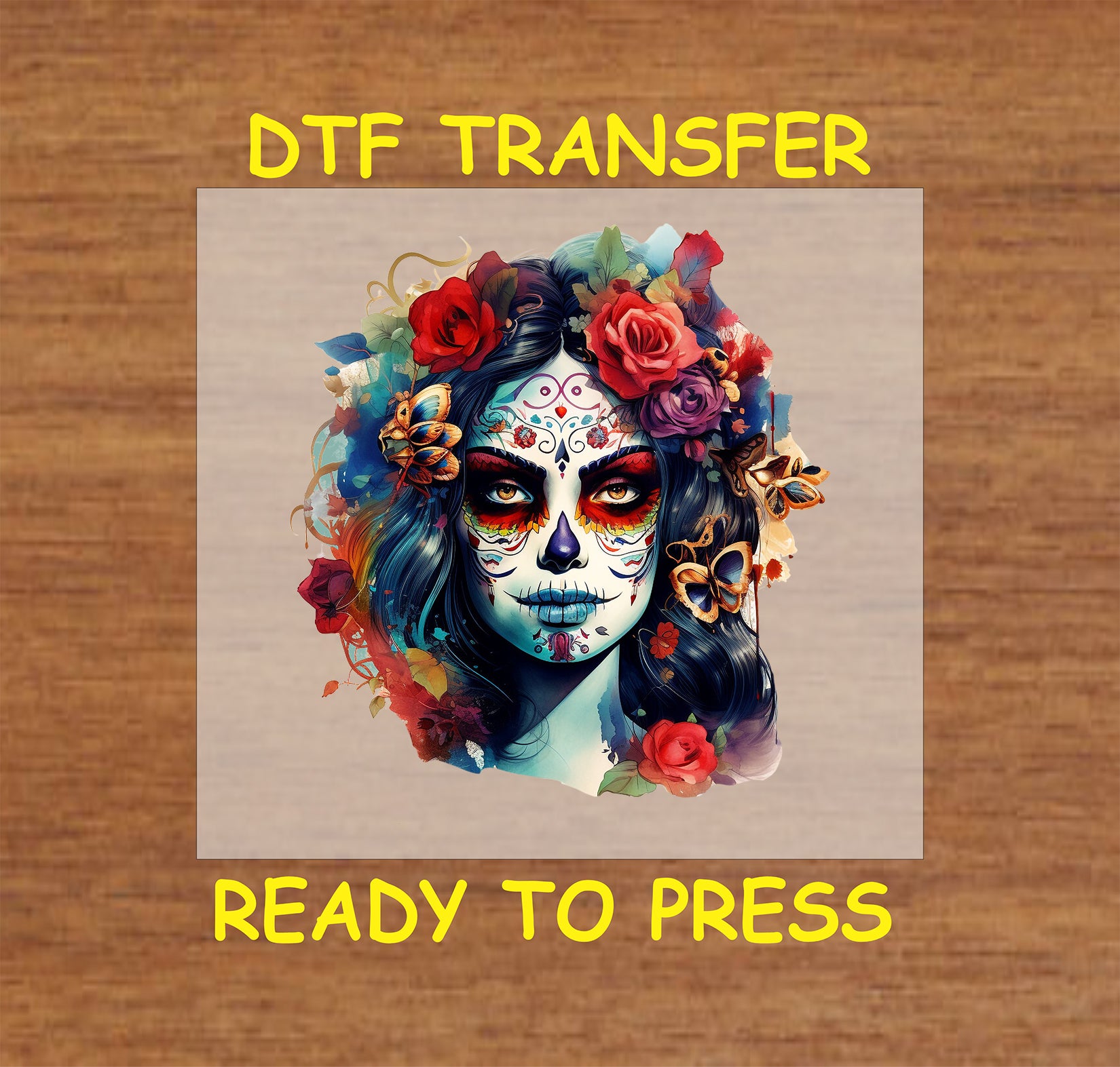 "Vibrant Day of the Dead DTF Transfer featuring a colorful La Catrina sugar skull face with roses and butterflies."