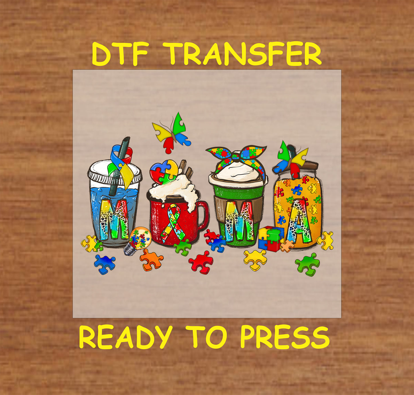 "DTF transfer featuring four puzzle-themed drinks with ribbons, spelling out 'MAMA' in puzzle pieces for autism awareness."