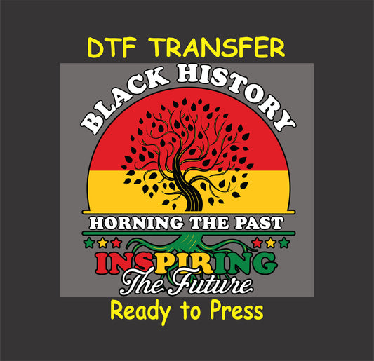 "Black History: Honoring the Past, Inspiring the Future" DTF transfer featuring a symbolic tree design with red, yellow, and green accents.
