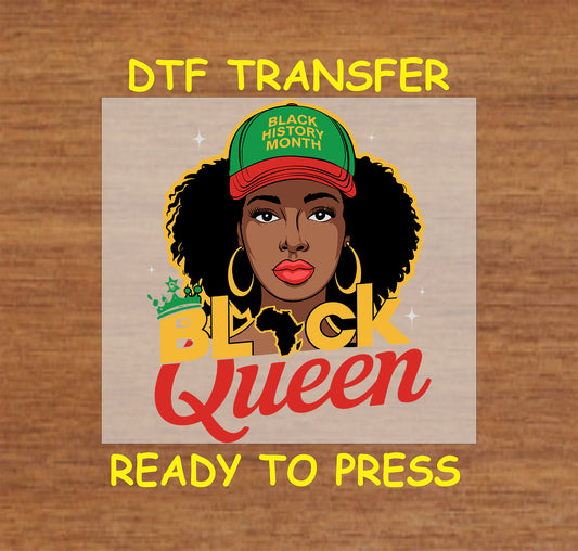 "Black Queen" DTF transfer with a vibrant portrait, crown, and "Black History Month" hat design.