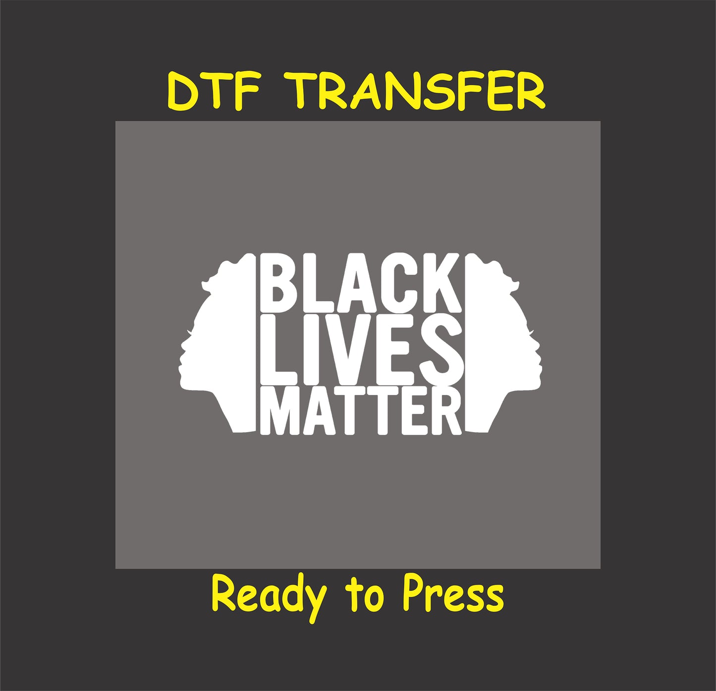 White "Black Lives Matter" DTF transfer with double silhouette design, ready to press for custom apparel and activism projects.