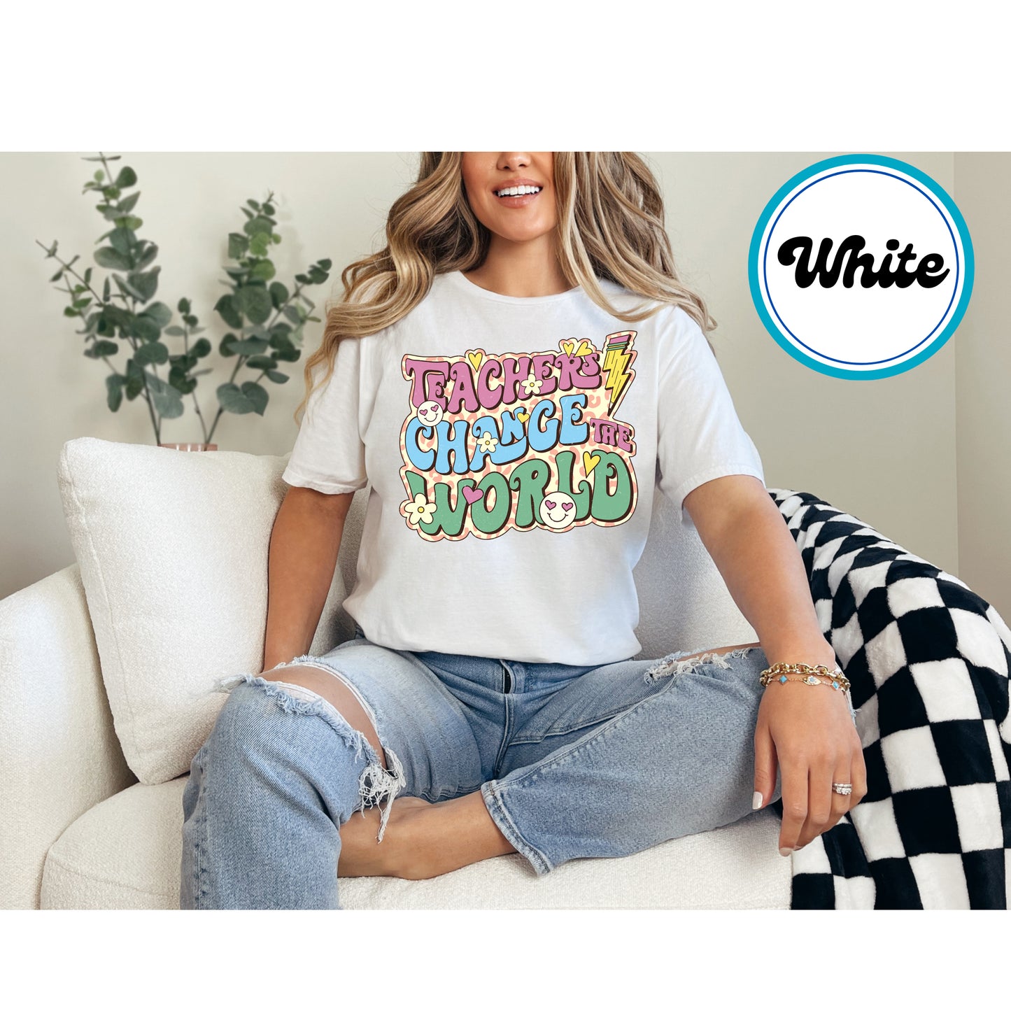 Teachers Change the World design with colorful text, hearts, and flowers.