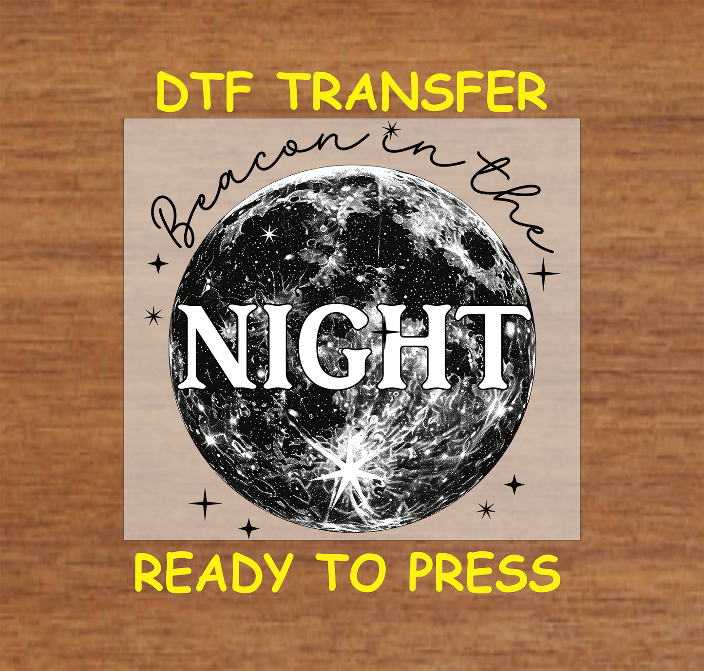 Black and white moon with "Beacon in the Night" gothic text, DTF transfer.
