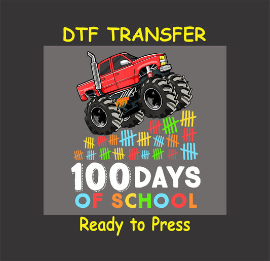 "100 Days of School" DTF transfer with a red monster truck and colorful tally marks.