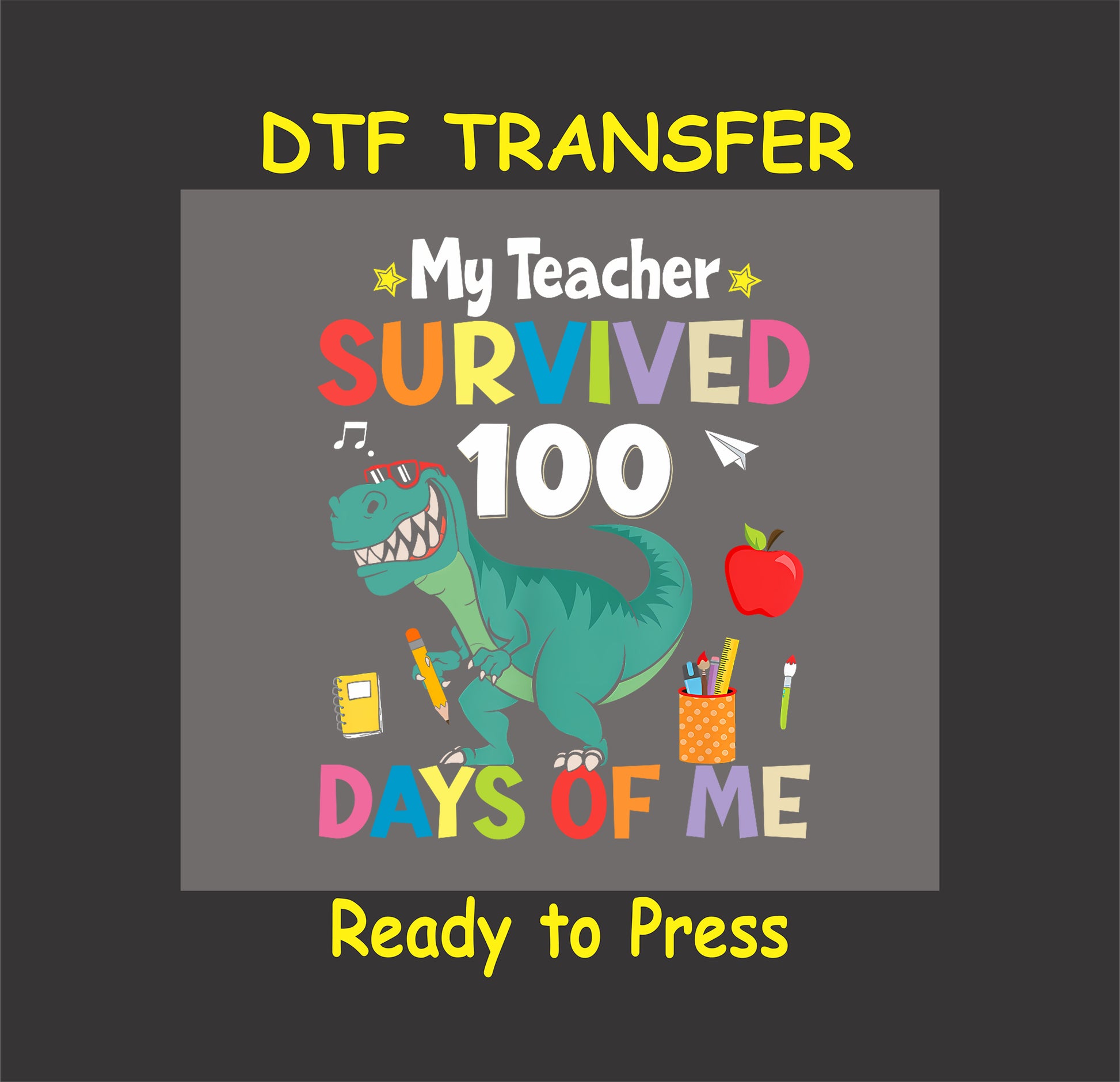 "100 Days of School" DTF transfer featuring a pencil with a checkered bow and glittery colorful text.