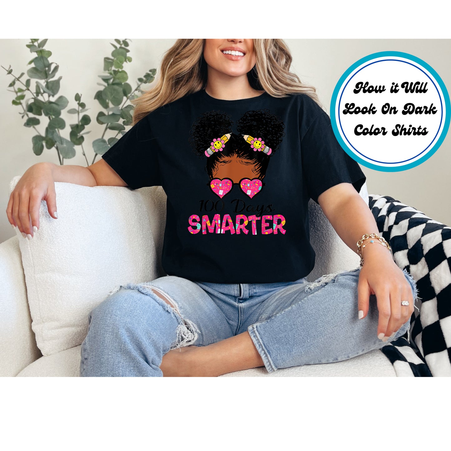 "100 Days Smarter" DTF transfer featuring a girl with Afro Puffs, smiley face hair ties, heart glasses, and vibrant text.