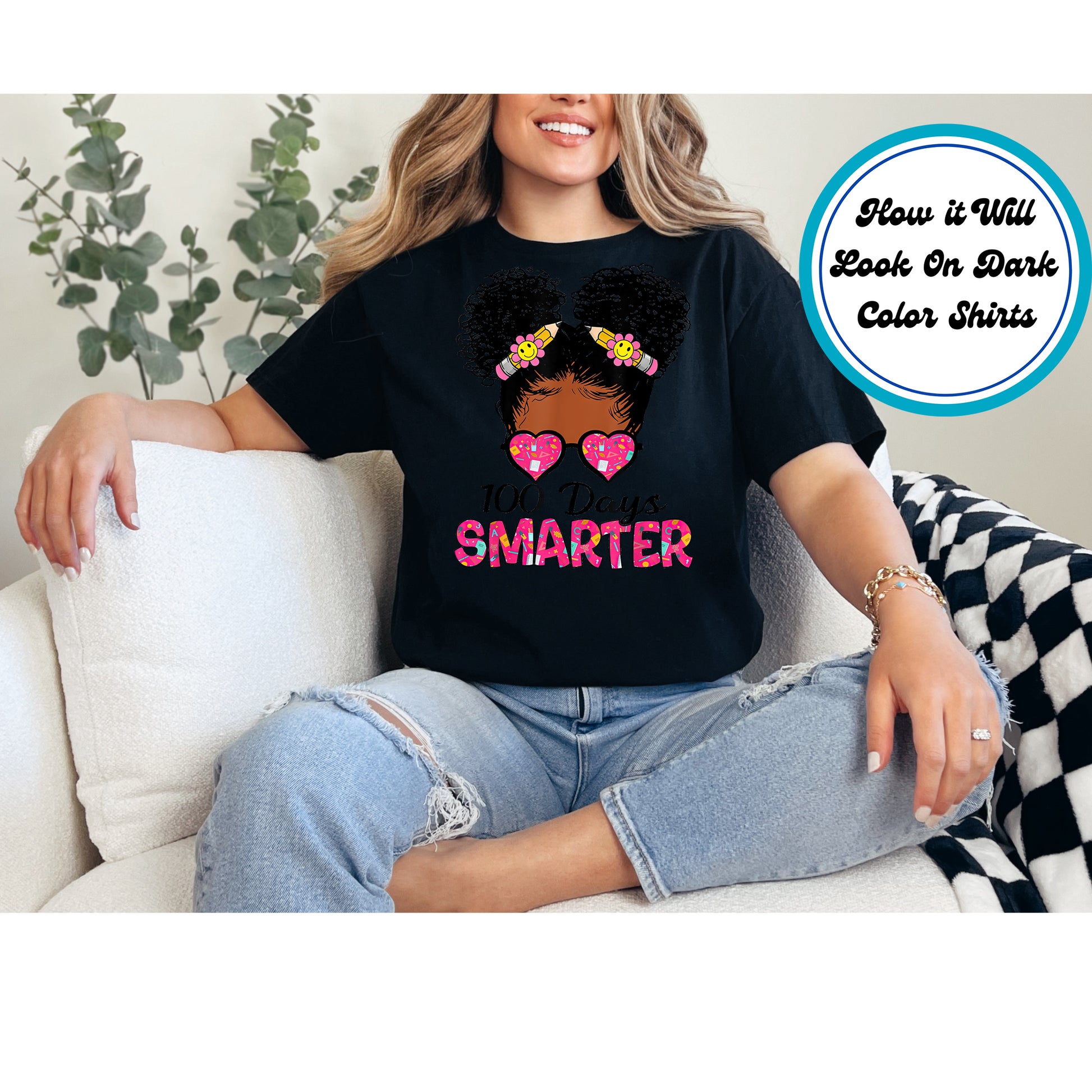 "100 Days Smarter" DTF transfer featuring a girl with Afro Puffs, smiley face hair ties, heart glasses, and vibrant text.