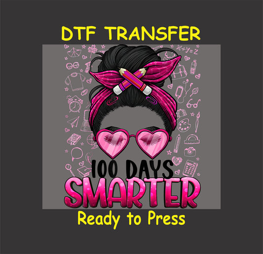 "100 Days Smarter" DTF transfer with a bandana hairstyle, pencils, heart glasses, and educational doodles in the background.