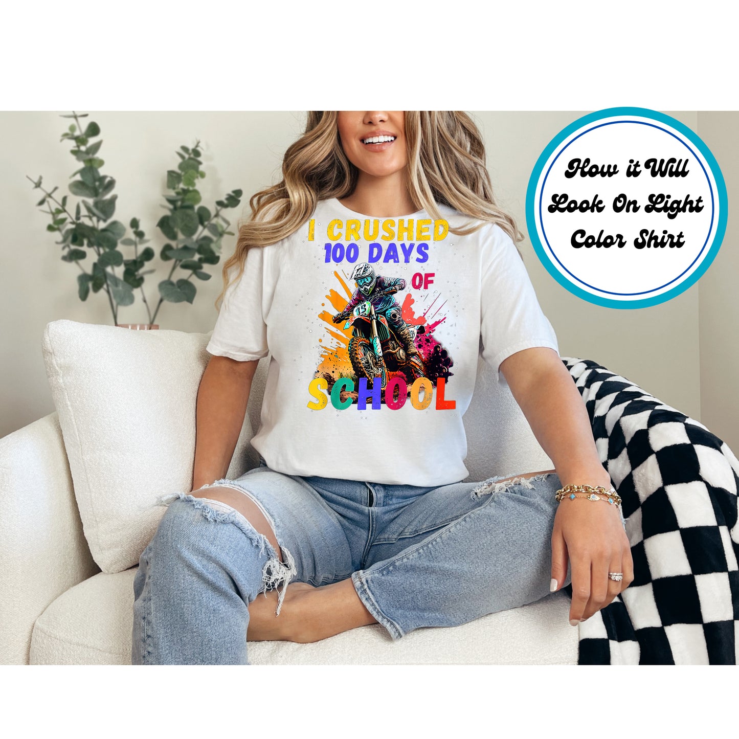 Motocross rider with splashes of colorful paint and text "I Crushed 100 Days of School" on a DTF transfer design.