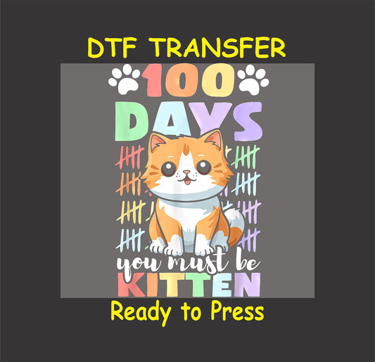 Cute kitten with "100 Days You Must Be Kitten" text and tally marks.