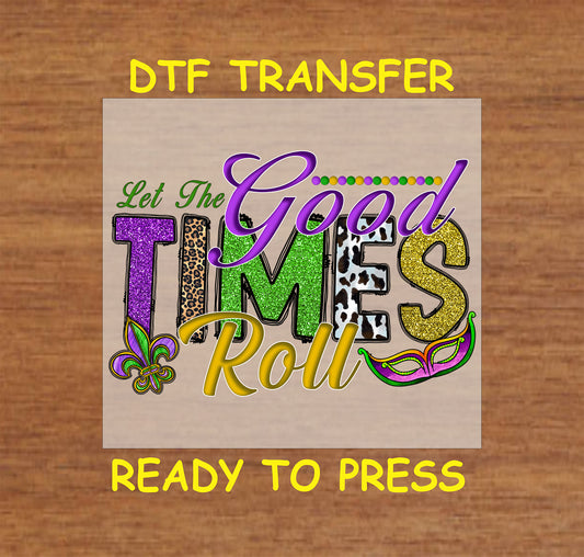 Mardi Gras DTF transfer with glitter-style text, mask, and festive colors.