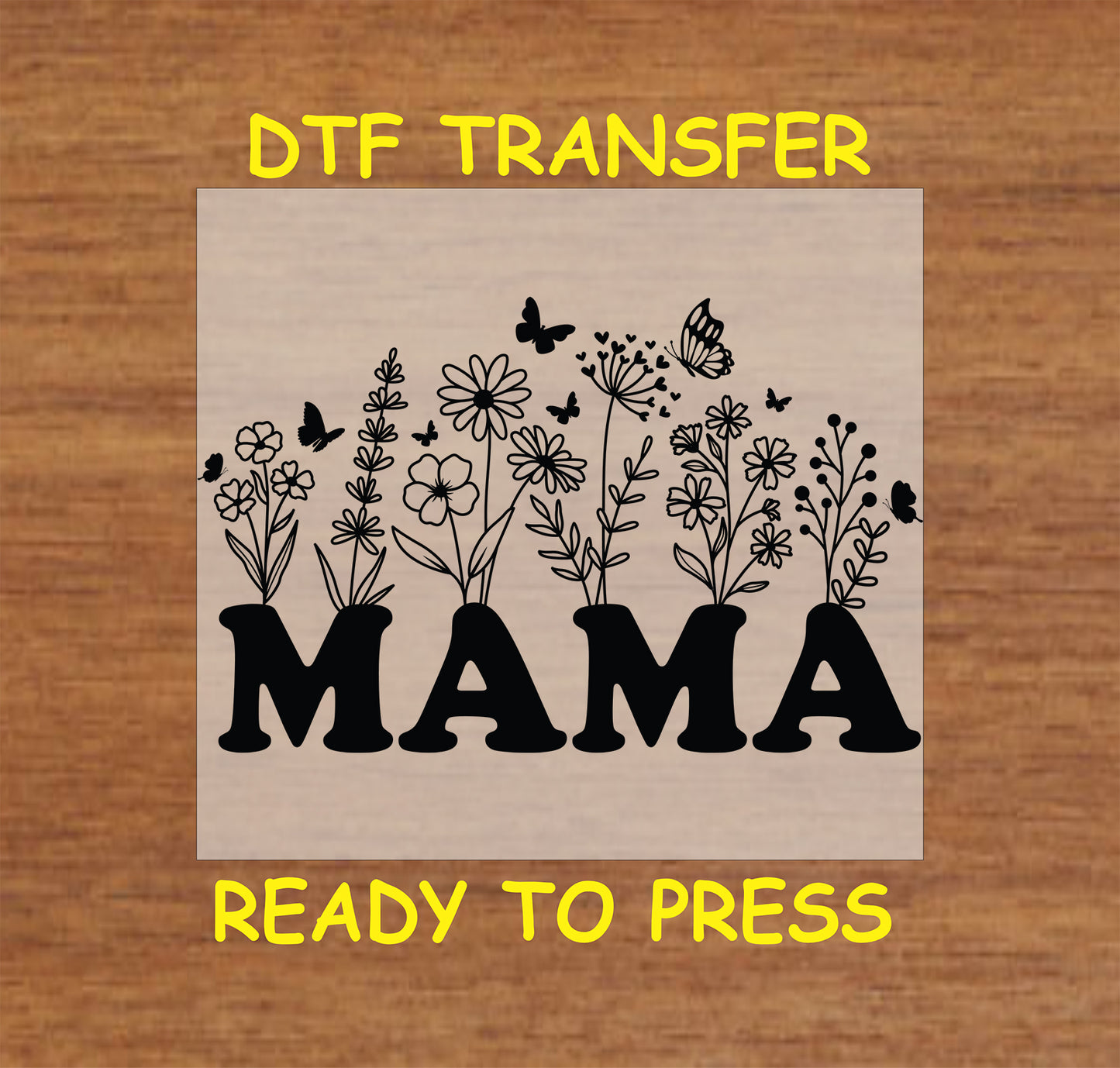 Mama Floral DTF transfer with wildflowers and butterflies, perfect for Mother’s Day gifts.