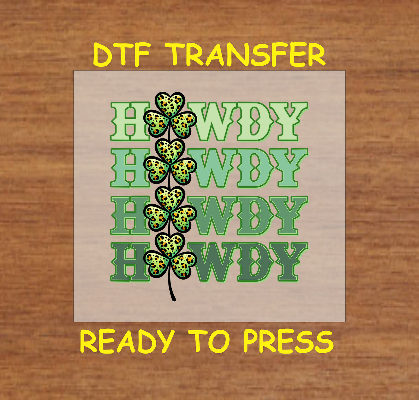 St. Patrick’s Day DTF transfer with stacked "Howdy" text and leopard print shamrocks.