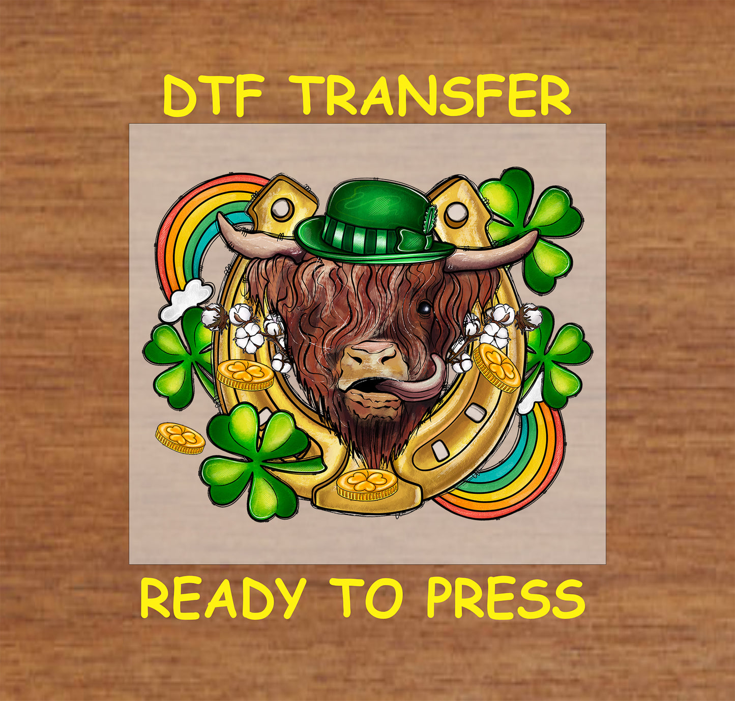 St. Patrick’s Day Lucky Highland Cow DTF transfer with a highland cow, horseshoe, shamrocks, and rainbow.