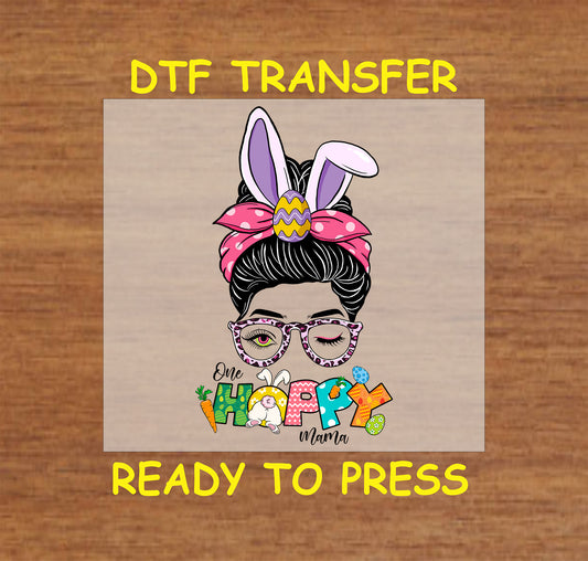 Easter DTF Transfer Iron On Heat Transfer - Ready to Press, One Happy Mama DTF Transfer | Ready to Press | Easter Design 4733