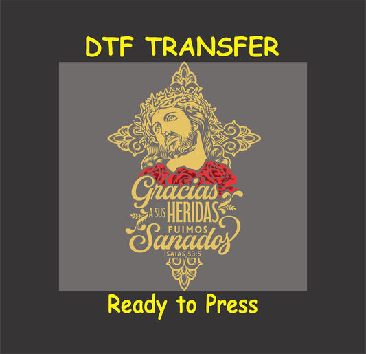 Easter DTF Transfer Iron On Heat Transfer - Ready to Press, Gracias a Sus Heridas DTF Transfer | Ready to Press | Easter Design 4742