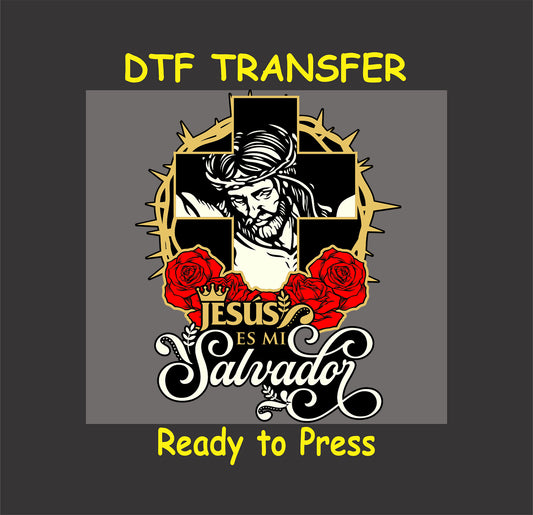 Hispanic Easter DTF transfer featuring Jesus in a cross with roses and "Jesús Es Mi Salvador."