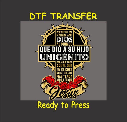 Hispanic Easter DTF transfer with Juan 3:16 verse in Spanish inside a cross with crown of thorns and roses.