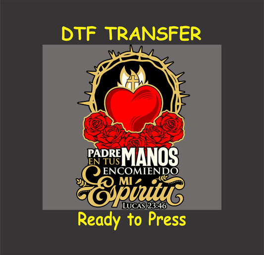 Spanish Easter DTF transfer with Lucas 23:46 verse, sacred heart, crown of thorns, and roses.