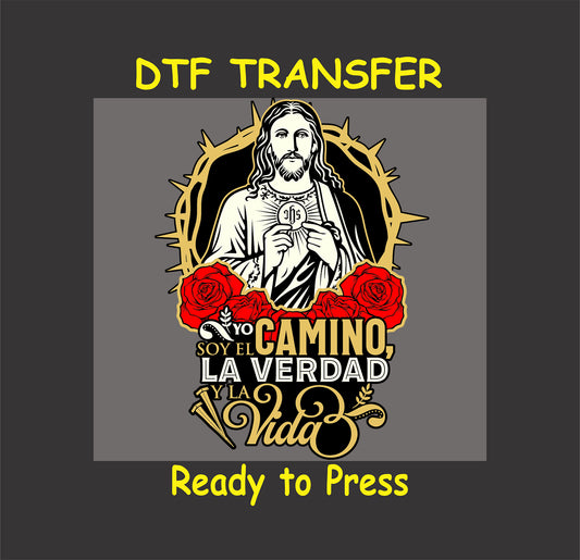 Spanish Easter DTF transfer featuring Jesus with a crown of thorns, red roses, and the phrase "Yo Soy El Camino, La Verdad y La Vida."