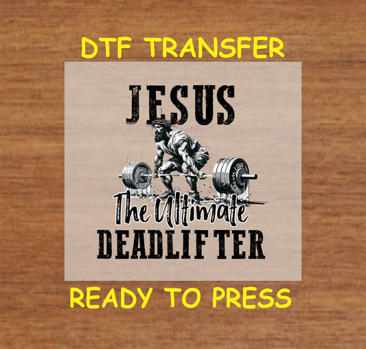 Black and white illustration of Jesus lifting weights with "The Ultimate Deadlifter" text.