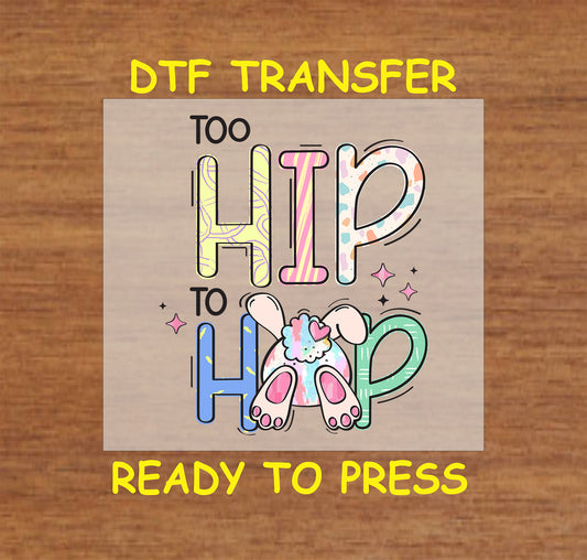 Colorful "Too Hip to Hop" text with a cute bunny butt design and pastel patterns.