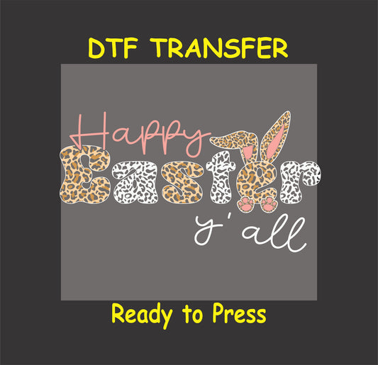 Leopard print "Happy Easter Y'all" DTF transfer with bunny ears.