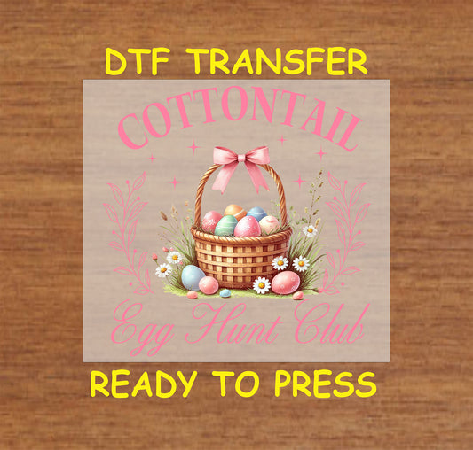 Easter DTF Transfer Iron On Heat Transfer - Ready to Press, Cottontail Egg Hunt Club DTF Transfer | Ready to Press | Easter Design 4837