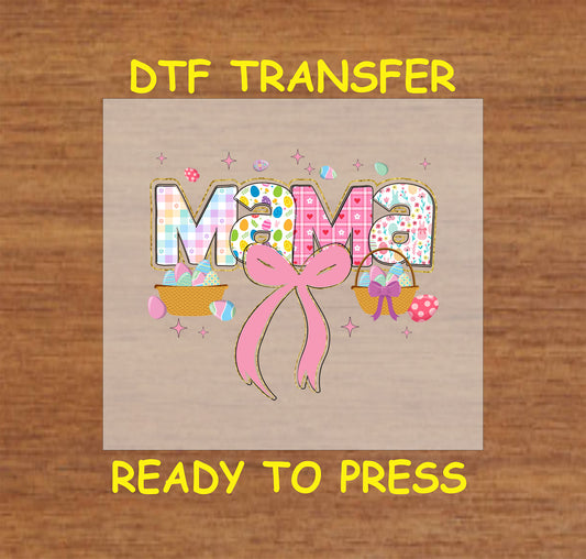Pastel patchwork "MAMA" design with Easter eggs, baskets, and a pink bow DTF transfer.