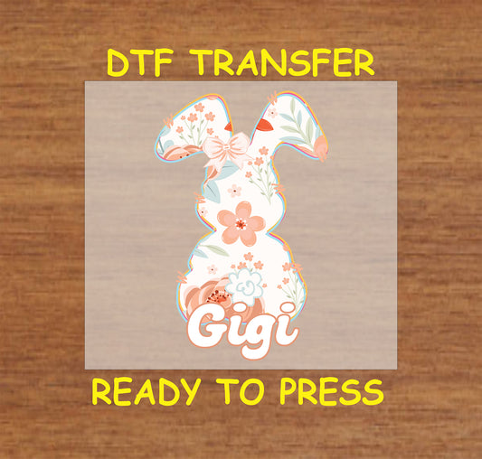 Floral bunny DTF transfer with "Gigi" text, ready to press for Easter.