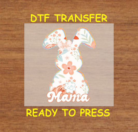 Floral bunny DTF transfer with "Mama" text, ready to press for Easter.