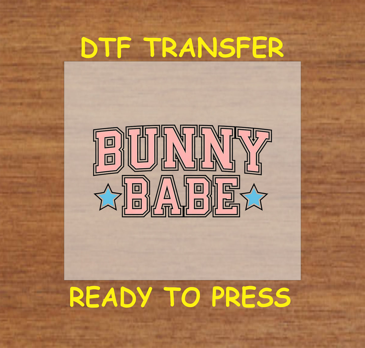 Bunny Babe DTF transfer with pink varsity-style text and blue star accents.