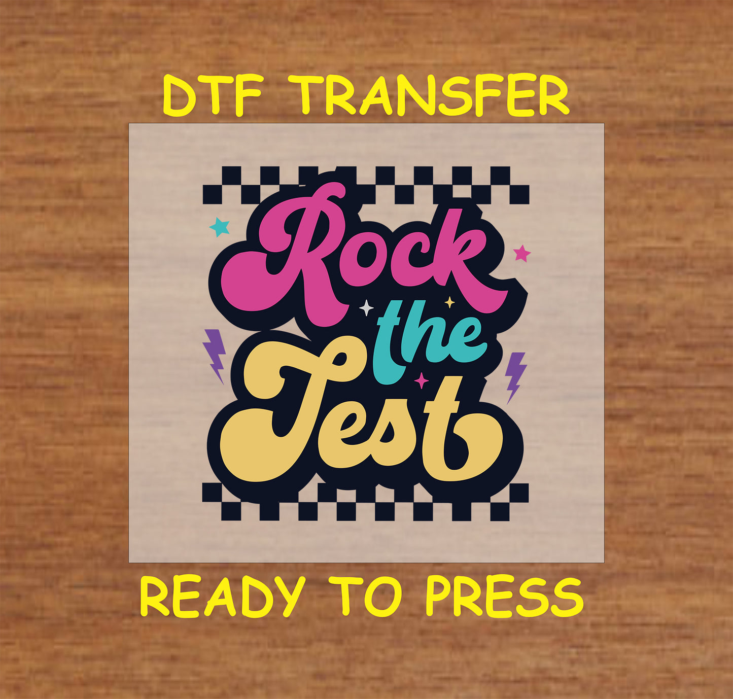 Rock the Test DTF transfer with retro checkered background and colorful text.