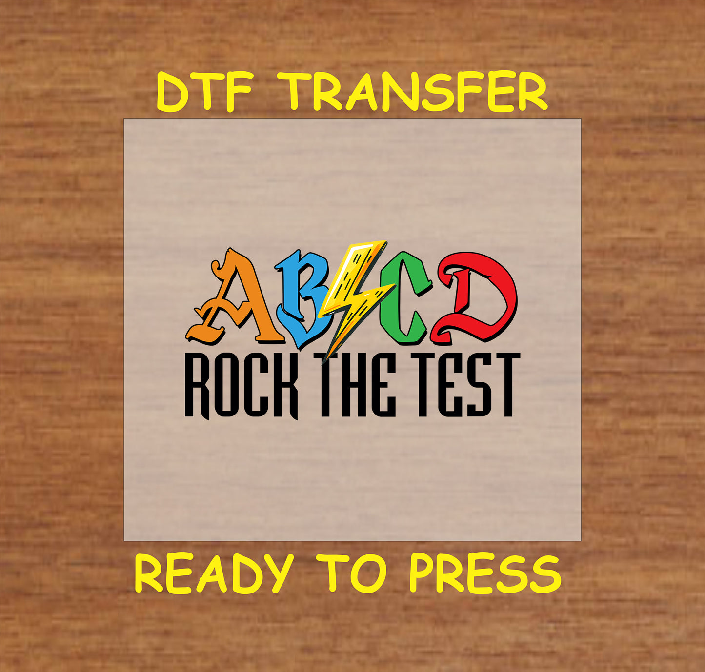 ABCD Rock the Test DTF transfer with colorful rock band-style letters.