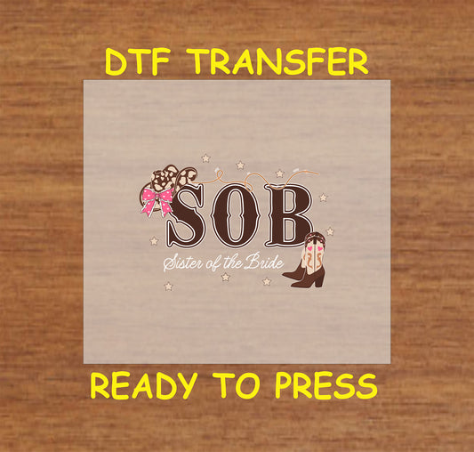 Sister of the Bride DTF transfer with cowgirl hat, boots, and Western rope details.