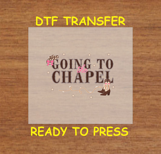 Going to the Chapel Western DTF transfer with cowgirl boots, rope, and pink bow.