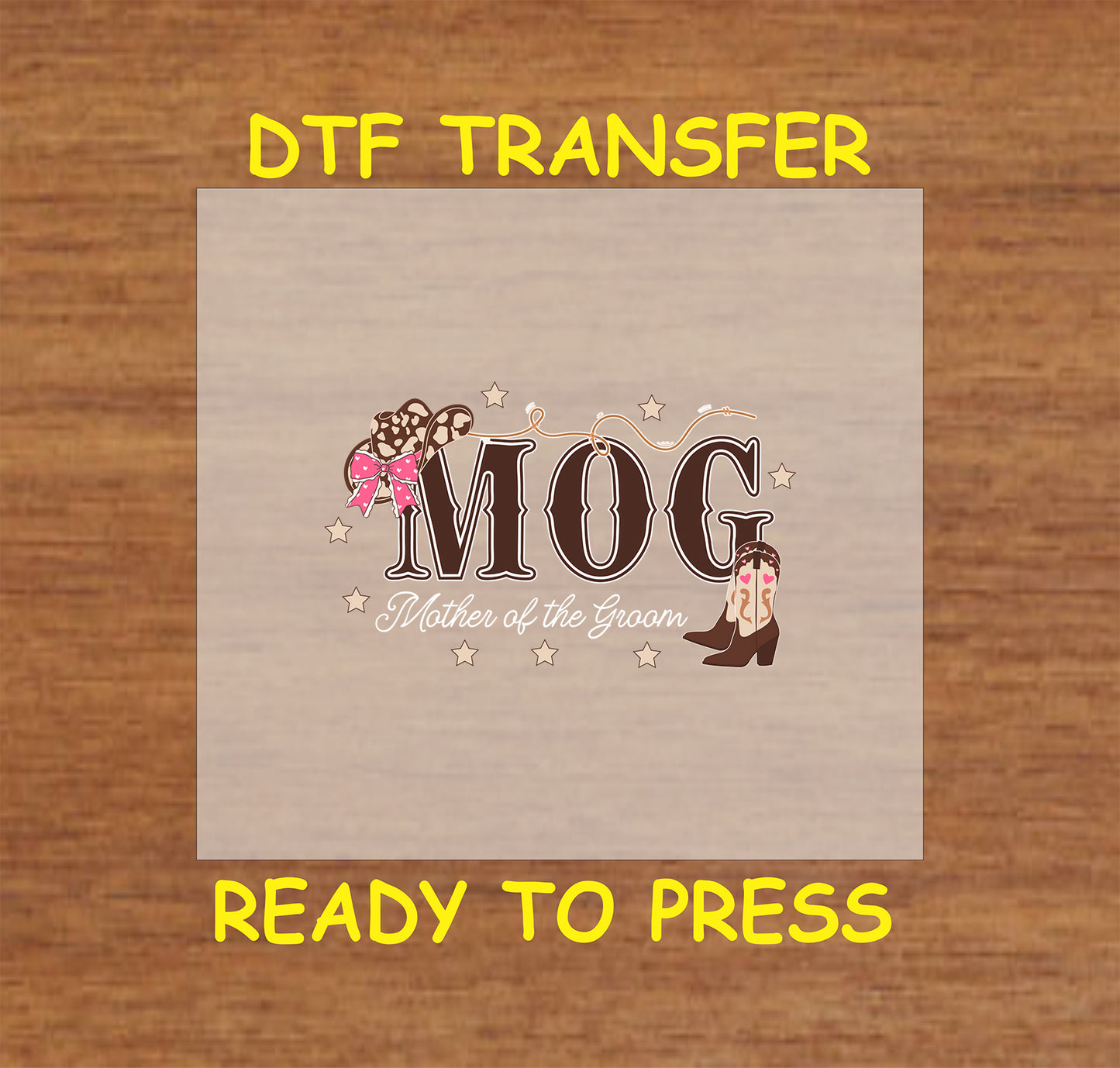 Mother of the Groom Western DTF transfer with cowgirl boots, rope, and pink bow.