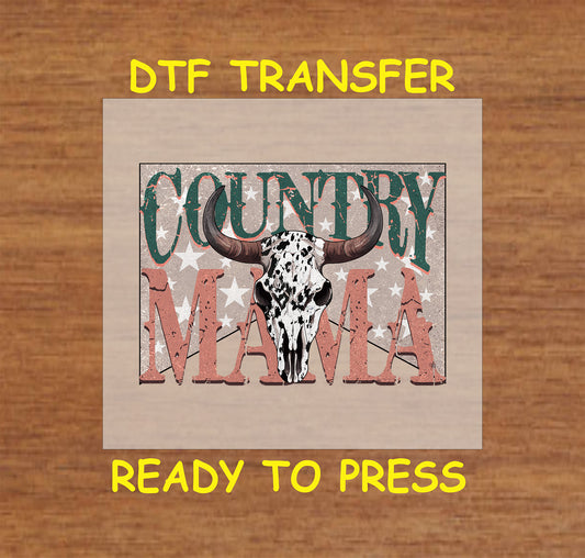 Rustic "Country Mama" DTF transfer with a longhorn skull and distressed American flag background.