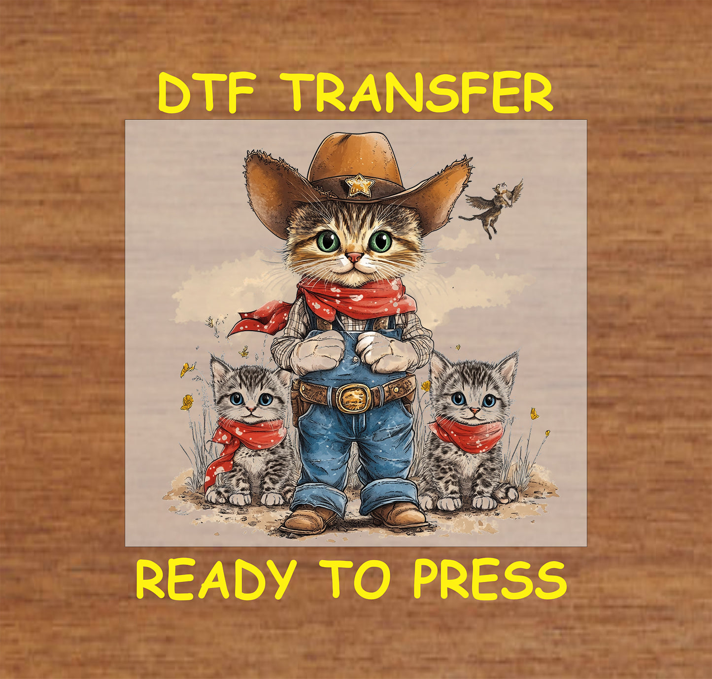 Cowboy kittens DTF transfer featuring a sheriff cat in cowboy boots, hat, and red bandana with two kittens.