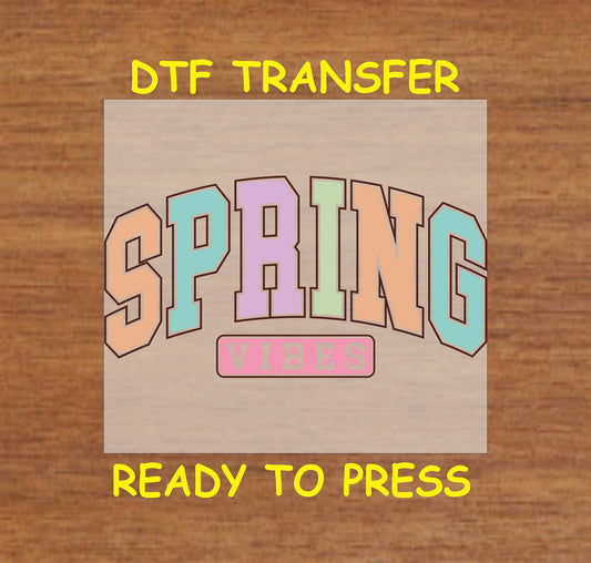 Easter DTF Transfer Iron On Heat Transfer - Ready to Press, Spring Vibes DTF Transfer 5763