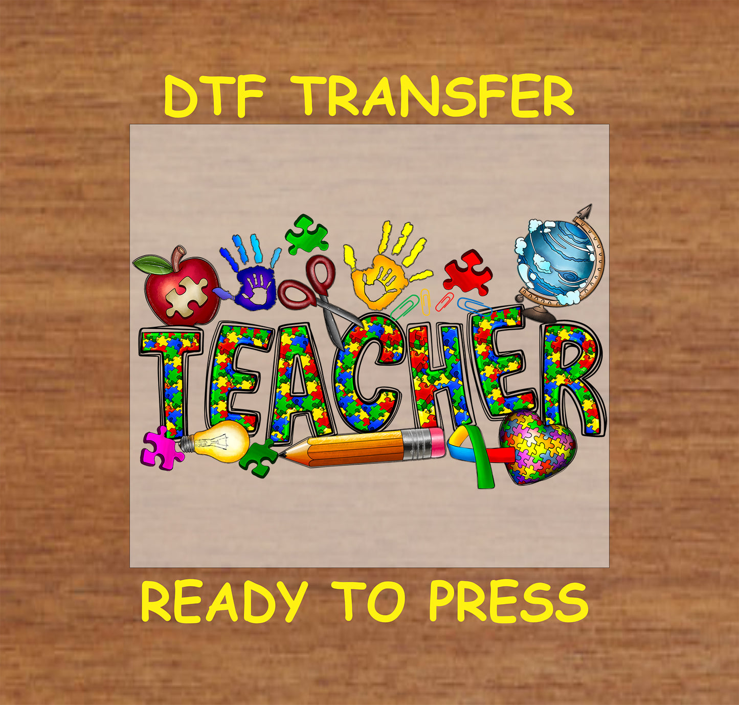 DTF transfer with autism teacher text and colorful classroom icons.