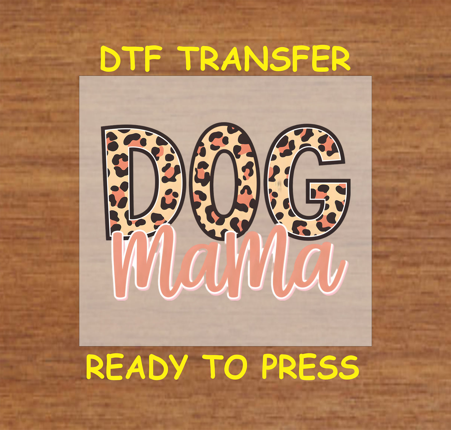 Leopard Mama DTF transfer with bold leopard print letters and peach script.