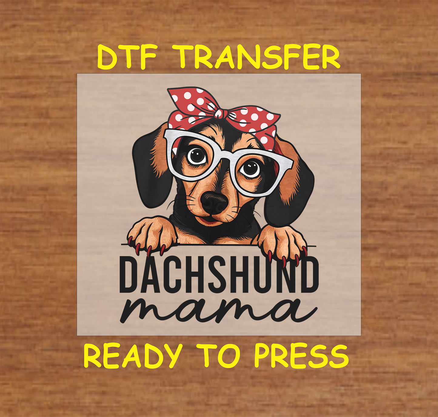 Dachshund Mama DTF transfer with dog in glasses and red polka-dot bow.