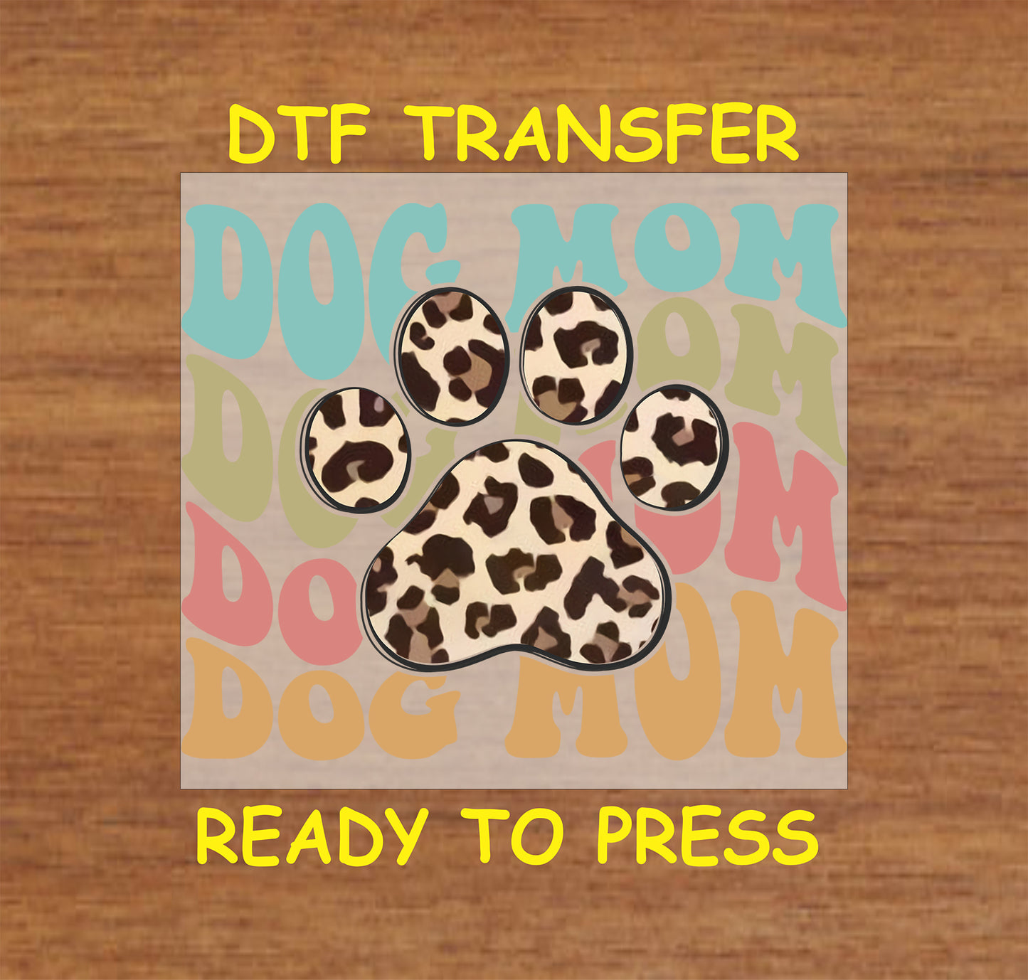Retro DTF transfer with bold leopard paw and rainbow pastel text background.