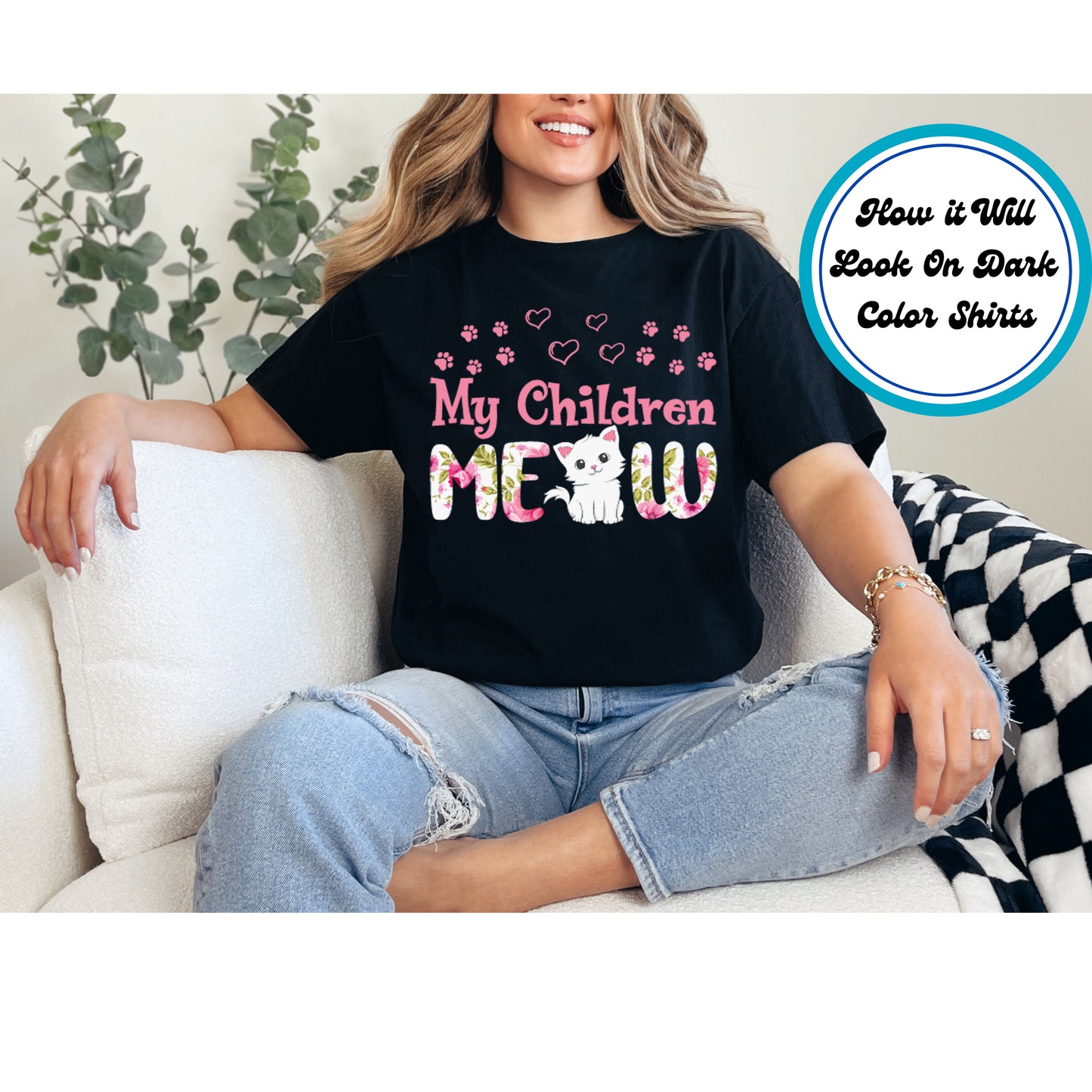 Cat DTF Transfer Iron On Heat Transfer - Ready to Press, My Children Meow DTF Transfer 6105