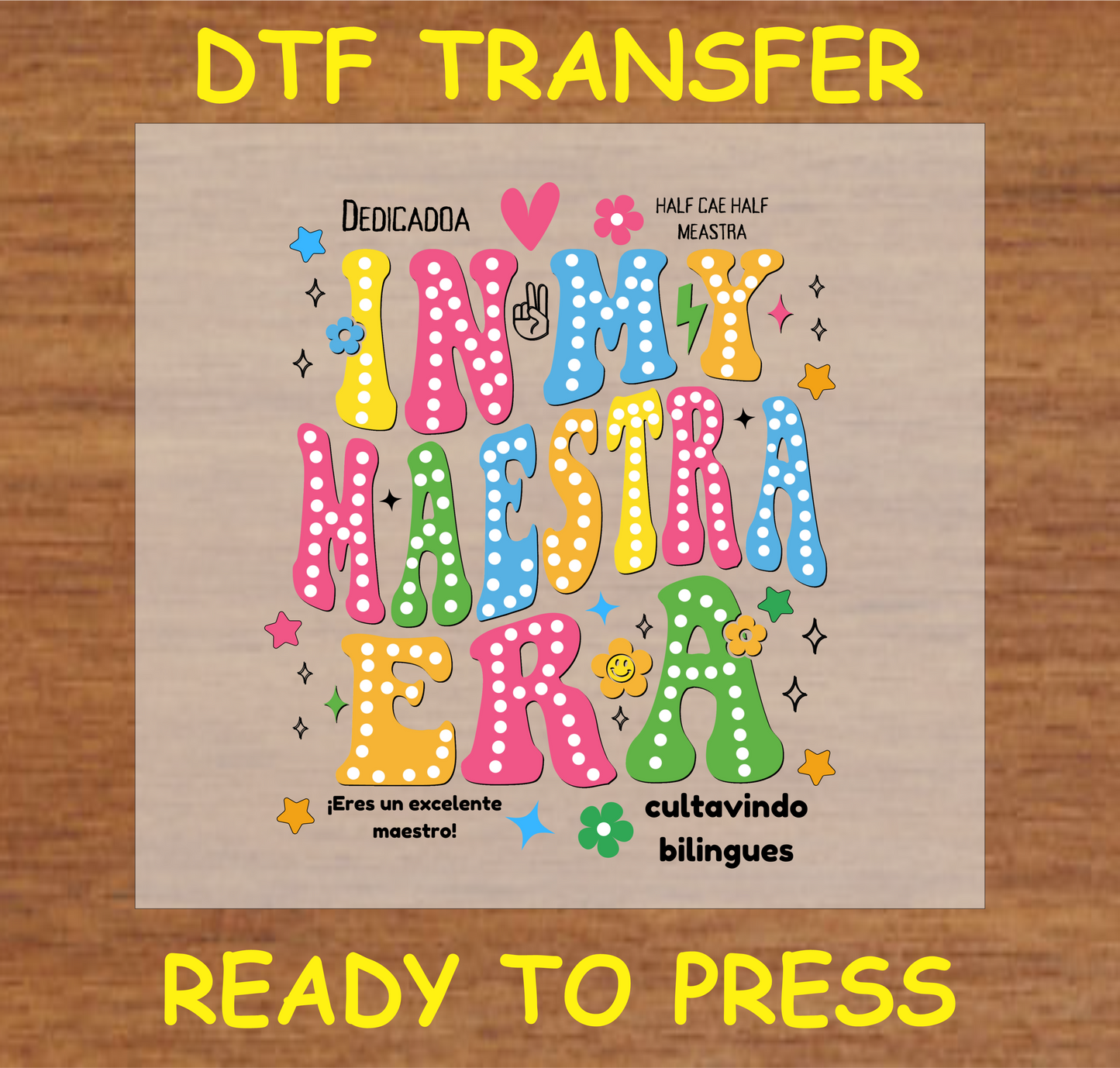 "In My Maestra Era DTF Transfer with colorful bilingual teacher-themed design"
