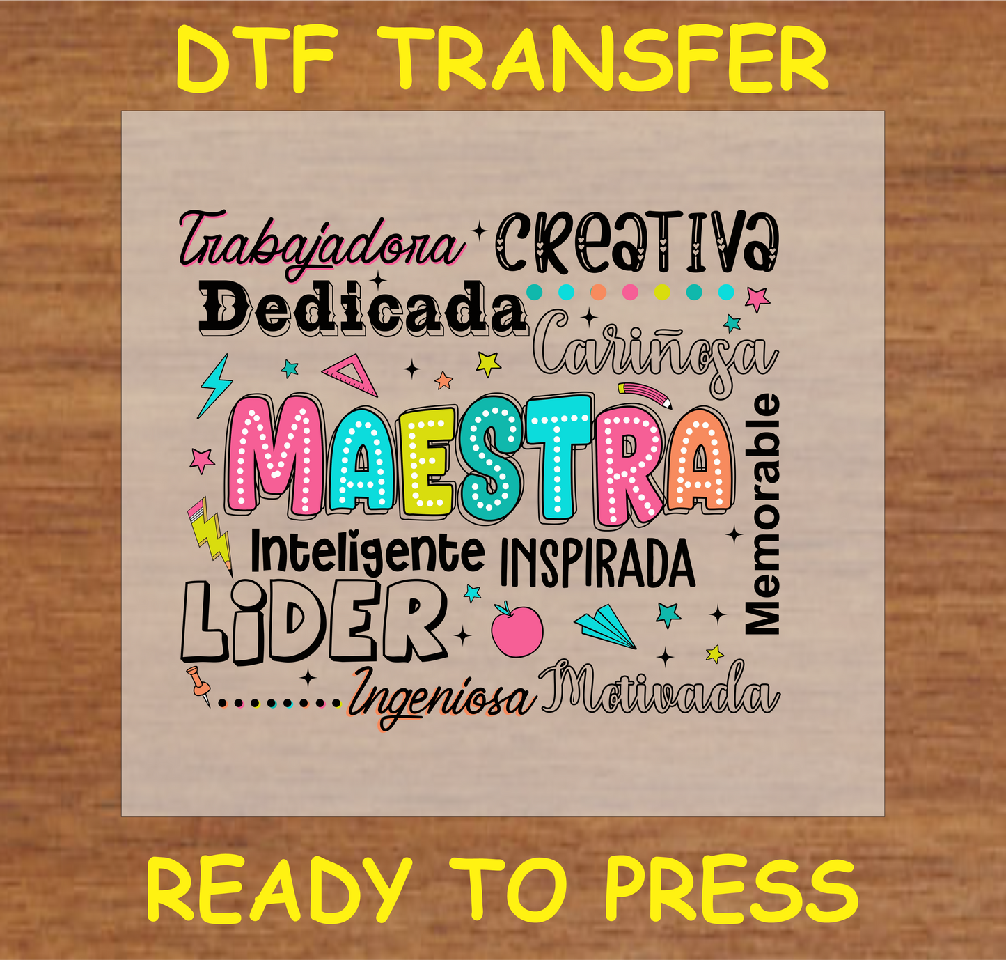"MAESTRA DTF Transfer with colorful educational elements and descriptive words for teachers"