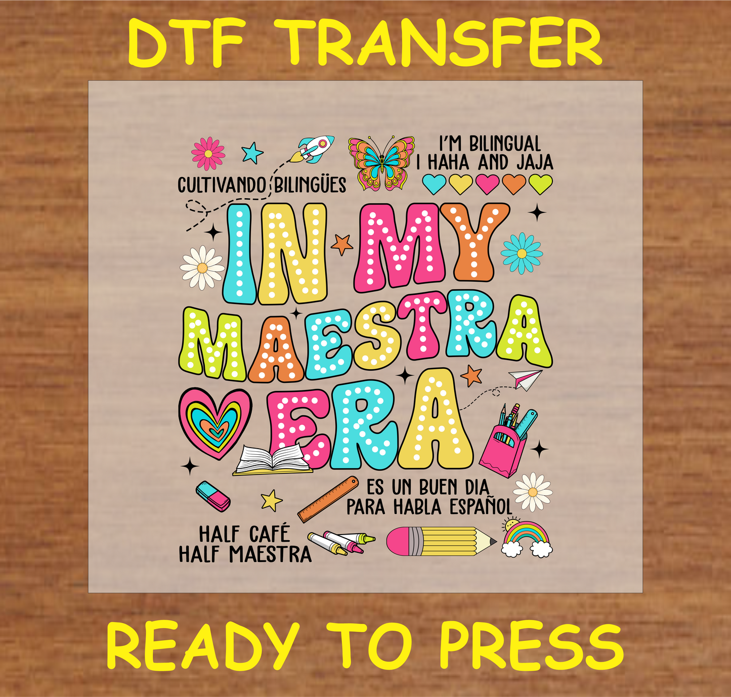 "In My Maestra Era DTF Transfer with colorful bilingual teacher-themed design"